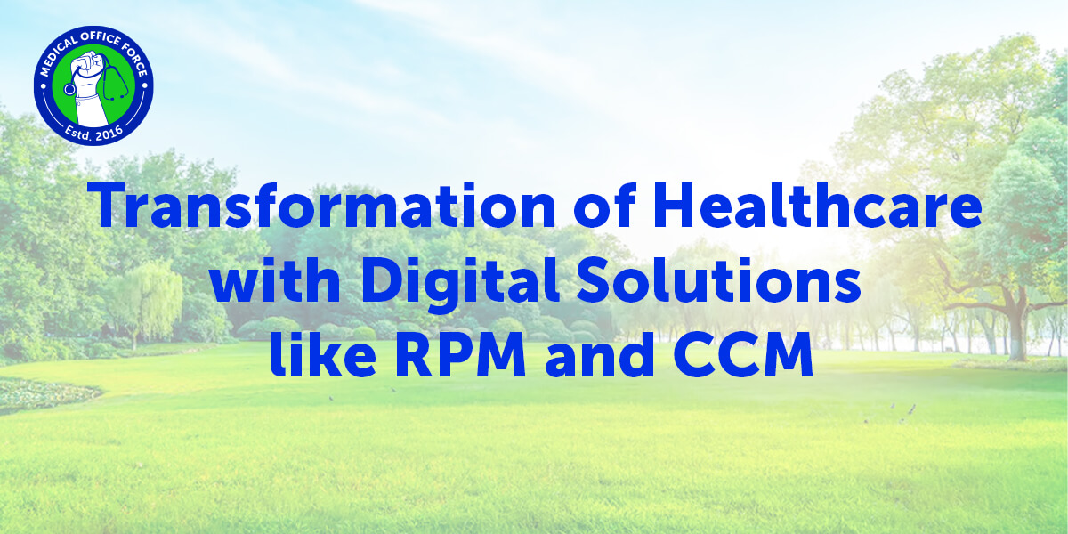 Transformation of Healthcare with Digital Solutions like RPM and CCM