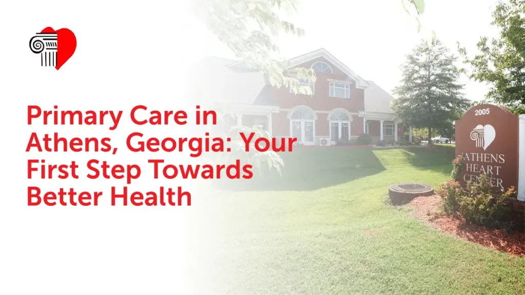 Primary Care in Athens, Georgia: Your First Step Towards Better Health